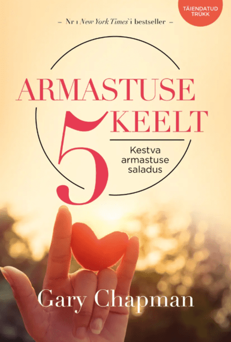 5 armastuse keelt - Gary Chapman - Tunne iseennast